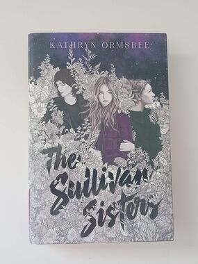 The Sullivan Sisters Kathryn Ormsbee 1st Edition 2020 Hardcover YA Mystery